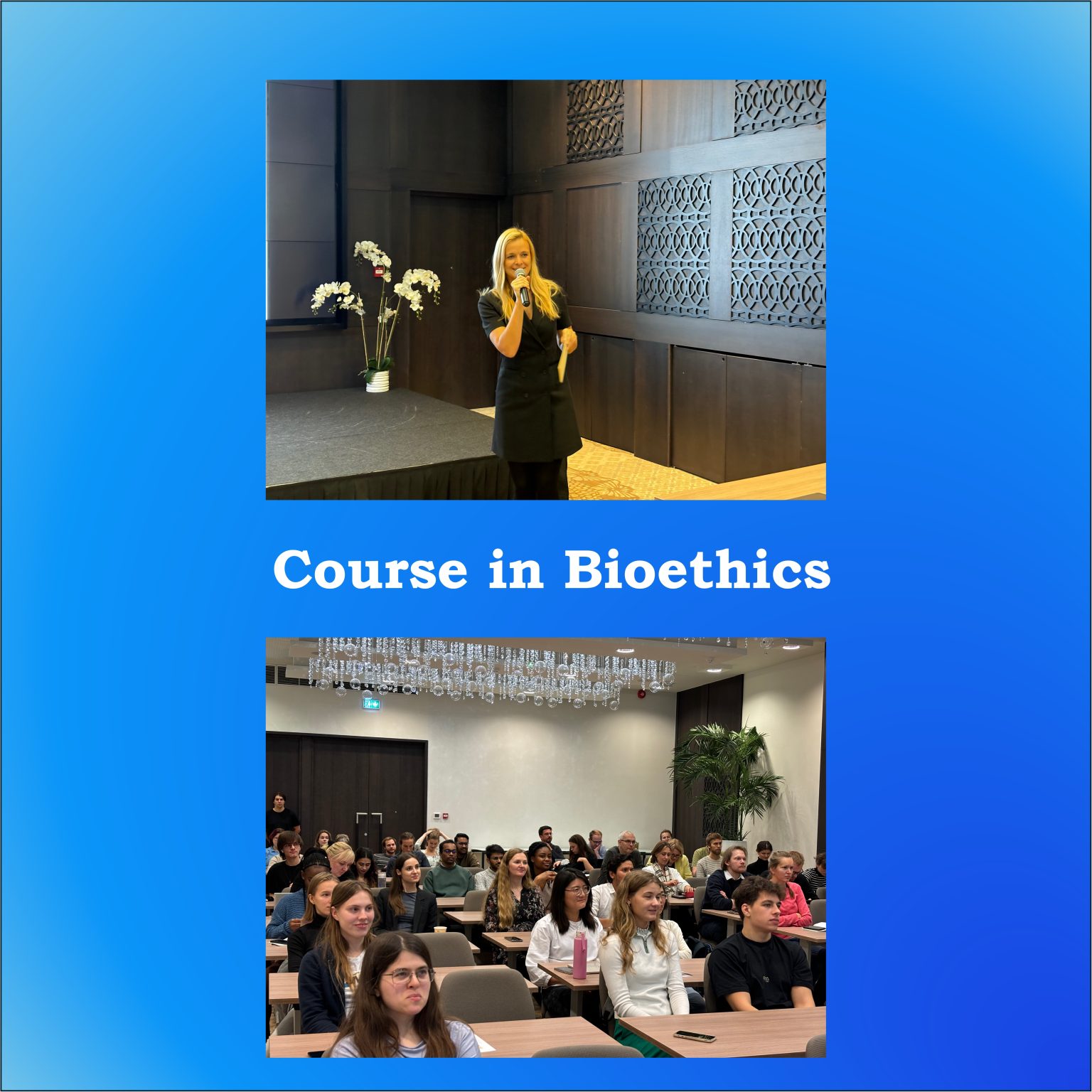 Course in Bioethics